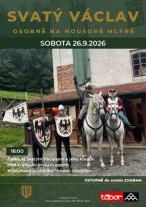 Svatý Václav osobně na Housově mlýně